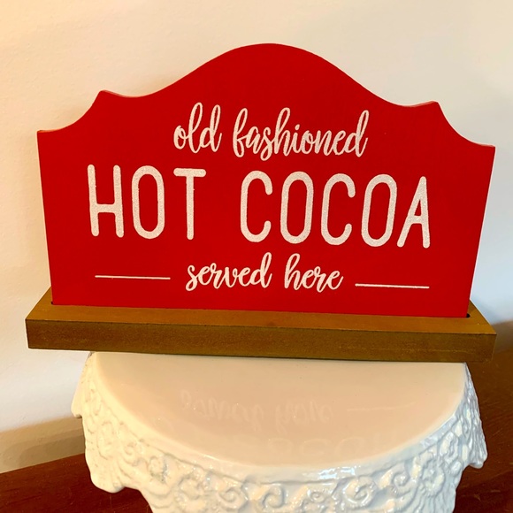 Old Fashioned Hot Cocoa Served Here Sign - Picture 1 of 4